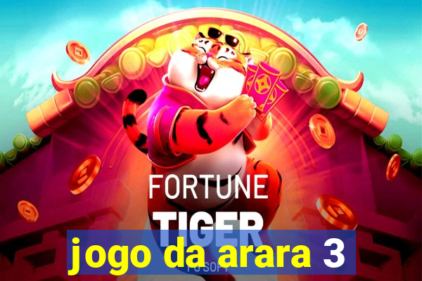 jogo da arara 3